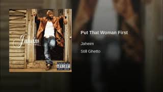 Jaheim  Put That Woman First [upl. by Aryc679]