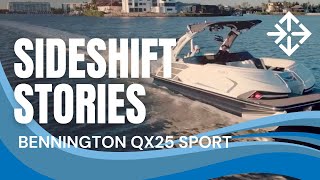 Sideshift Stories  Bennington QX25 Sport [upl. by Ahsenet]