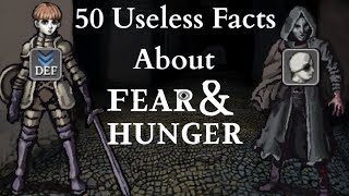 50 Useless Facts About Fear amp Hunger [upl. by Koetke407]