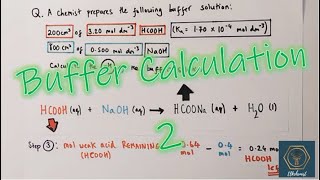 Buffer Calculation  Weak Acid  Strong Base  ALevel Chemistry [upl. by Ahsed]