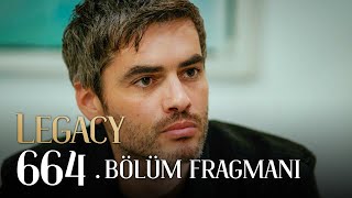 Emanet 664 Bölüm 2 Fragmanı  Legacy Episode 664 Promo 2 [upl. by Clougher191]