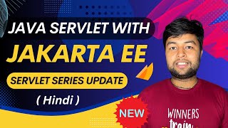 🔥Servlet with Jakarata EE  Clear all Doubt  Servlet Series Update  Hindi [upl. by Aitnahc]