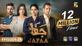 Jafaa  Ep 24 CC  1st Nov 2024  Sponsored By Salai Masterpaints amp Ujooba Beauty Cream  HUM TV [upl. by Krueger]