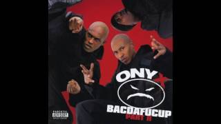 Onyx  Bring Em Out Dead  Bacdafucup 2 [upl. by Deering]