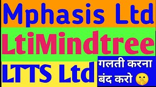 Mphasis Share Latest News 👈Ltimindtree Share Latest News 👈LTTS Shars Latest News 👈Best IT Stocks [upl. by Edyth]