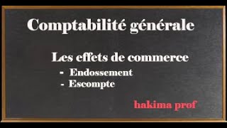 Les effets de commerce 3 endossement et escompte [upl. by Ori]