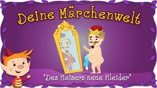 Des Kaisers neue Kleider  Märchen und Geschichten für Kinder  Andersen  Deine Märchenwelt [upl. by Namijneb]