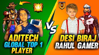 Aditech Global Top 1 Player Vs Desi Biraj amp Rahul Gamer🔥  Garena FreeFire [upl. by Stinky]