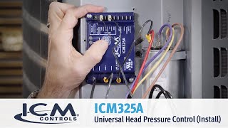 Installation Video ICM325A Universal Head Pressure Control [upl. by Adelric]