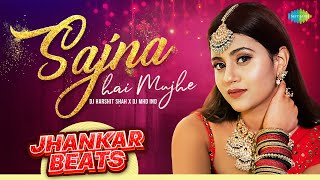 Sajna Hai Mujhe Jhankar Beats  Shruti Rane  DJ Harshit Shah  DJ MHD IND  Evergreen Hindi Song [upl. by Jd666]