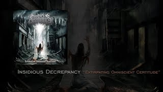 Insidious Decrepency quotExtirpating Omniscient Certitudequot Full Album [upl. by Eeryn]