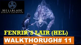 Hellblade Walkthough 11 Fenrirs Lair in Helheim [upl. by Selim]