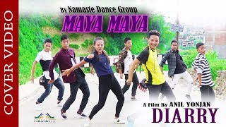 NAMASTE DANCE GROUP MAYA MAYA  SONG DIARY MOVIE  ALMODA RANA UPRETI [upl. by Dame]