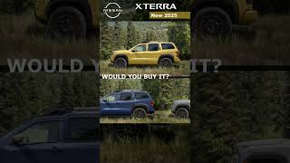 New 2025 Nissan Xterra for USA nissanusa nissansuv nissanxterra [upl. by Mudenihc882]