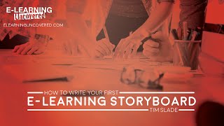 How to Write Your First ELearning Storyboard [upl. by Nannah]