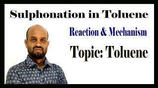 Lesson 5 Sulphonation in Toluene amp Mechanism  Topic Toluene  Organic Chemistry [upl. by Llydnek15]