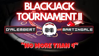 THE PRIMETIME MATCHUP BlackJack Tournament II DAlembert vs Martingale [upl. by Bowen]