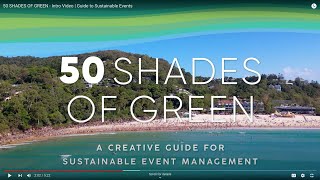 50 SHADES OF GREEN  Guide to Sustainable Events  Intro Video [upl. by Lyret418]