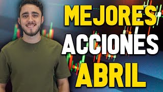 Las 2 mejores acciones para comprar en ABRIL 2024 👉🏻 Qué acciones comprar abril 2024 [upl. by Christiano]