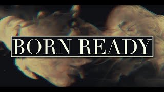 ZAYDE WOLF  BORN READY Official Lyric Video [upl. by Yhpos]