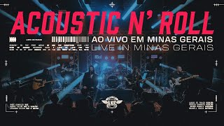 Acoustic N Roll  Ao Vivo em Minas Gerais Show Completo  Já no Spotify [upl. by Allerus]