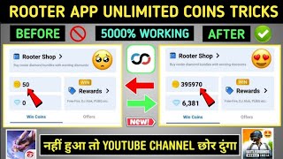 😍Rooter App Unlimited Coin Trick 2024  Rooter App Se Coin Kaise Kamaye 2024  Rooter App Coin Trick [upl. by Ettelrahc46]