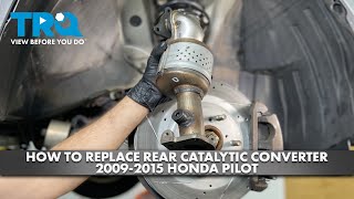 How to Replace Rear Catalytic Converter 20092015 Honda Pilot [upl. by Kaleena645]