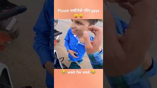 Piyush पसीनेसे भीग gaya 😝 sourav Joshi vlogs [upl. by Artemla621]