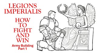 Legions Imperialis How to Fight and Win Building an Army [upl. by Staw]