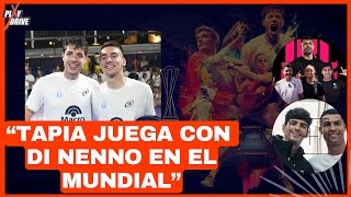 “TAPIA juega con DI NENNO en el Mundial”  PLAY DRIVE [upl. by Asenej]