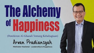 ”The Alchemy of Happiness Pemikiran AlGhazali tentang Kebahagiaan” Part 1 [upl. by Puff]