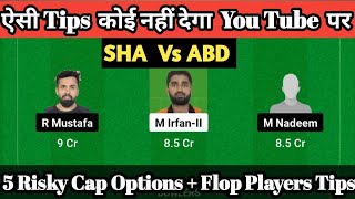 SHA Vs ABD Dream11  SHA Vs ABD Dream11 Prediction  Sharjah Vs Abu Dhabi Dream11  SHA Vs ABD [upl. by Dorweiler]