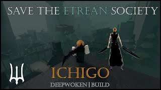 THE Ichigo Build  Deepwoken Build [upl. by Annahsed]