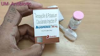 Augpen Injection  Amoxycillin and potassium clavulanate injection IP 300mg in hindi [upl. by Dreher]