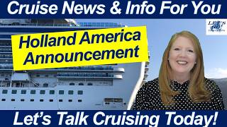 CRUISE NEWS Exciting Announcement from Holland America Move Over Offers Are Back Island Princess [upl. by Sylvanus]