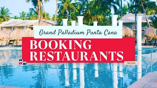 Grand Palladium Punta Cana  The Trick to Booking Restaurants [upl. by Carmen]