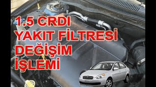 Hyundai Accent 15 CRDI Yakıt Filtresi Değişimi [upl. by Marlen152]