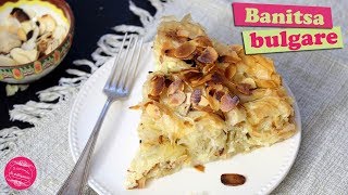 🇧🇬 La BANITSA un DESSERT BULGARE au FROMAGE et PATE FILO 🇧🇬 [upl. by Tjon]