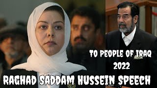 Raghad Saddam Hussein Speech  Daughter of Saddam Hussein Speech to People of Iraq in 2022 [upl. by Eimaral803]