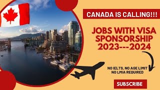 Move To Canada With Visa Sponsorship Jobs 2023  2024 [upl. by Horwitz]