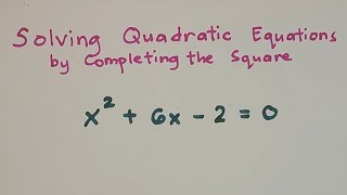 How to Solve Quadratic Equations by Completing the Square Grade 9 Math [upl. by White596]