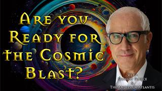 Radiant Revelations  Are you ready for the Cosmic Reset  The Angels Of Atlantis amp Stewart Pearce [upl. by Argyle]