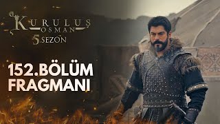 Kuruluş Osman 152Bölüm Fragmanı [upl. by Torry]