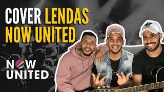 NOW UNITED  LENDAS Cover [upl. by Lagasse]