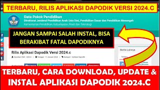 TERBARU CARA DOWNLOAD UPDATE amp INSTAL APLIKASI DAPODIK 2024C SEMESTER GENAP [upl. by Lavud]