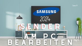 Samsung 2024 Senderliste am PC bearbeiten – SchrittfürSchritt Anleitung [upl. by Ojyma]