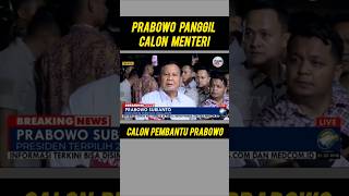 Para Calon Menteri di Panggil Prabowo‼️prabowo kabinetprabowo kertanegara prabowogibran [upl. by Mikkanen632]