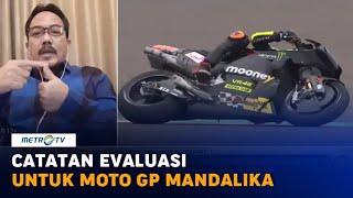 Catatan Evaluasi untuk MotoGP Mandalika [upl. by Yeltneb90]