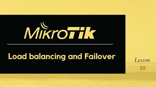 MikroTik Load balancing and failover [upl. by Noiz]