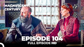 Magnificent Century English Subtitle  Episode 104 [upl. by Erodaeht160]